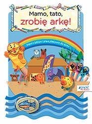 Mamo tato zrobię arkę! Biblijne historie i prace plastyczne dla dzieci - Gillian Chapman