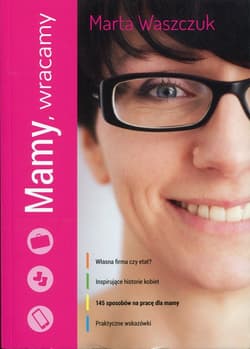 Mamy, wracamy - Marta Waszczuk