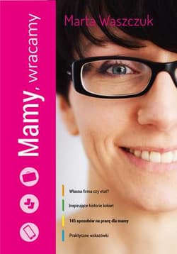 Mamy, wracamy - Marta Waszczuk