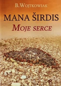 Mana sirdis Moje serce