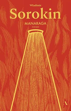 Manaraga - Władimir Sorokin