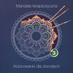 Mandala terapeutyczna część 3 - Opracowanie Zbiorowe