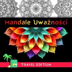 Mandale uważności - Travel edition - Kate Agnes