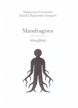 Mandragora Klasyfikacje - Gurowska Małgorzata