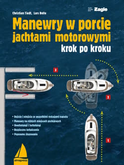 Manewry w porcie jachtami motorowymi krok po kroku