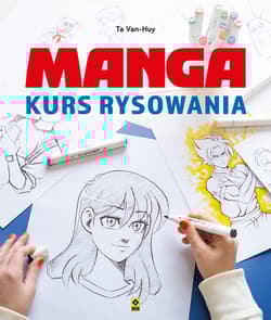 Manga Kurs rysowania - Huy Ta Van
