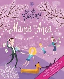 Mania czy Ania + CD - Erich Kästner