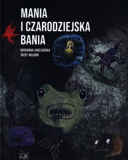 Mania i czarodziejska bania