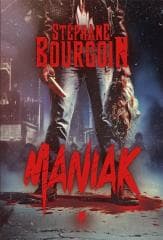 Maniak - Stephane Bourgoin