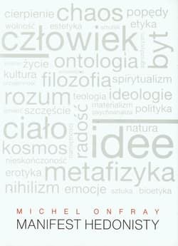 Manifest hedonisty
