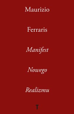 Manifest Nowego Realizmu - Maurizio Ferraris
