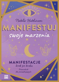 Manifestuj swoje marzenia - Natalie Hutchinson