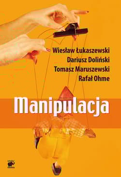 Manipulacja - Wiesław Łukaszewski, Dariusz Doliński, Maruszewski Tomasz