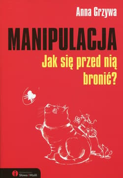 Manipulacja Jak się przed nią bronić?