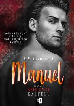 Manuel Królowie kartelu #2 - K.M KaroBella