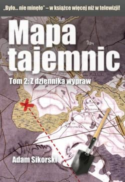 Mapa tajemnic 2 Z dziennika wypraw