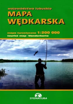 Mapa wędkarska województwa lubuskiego 1:200 000 - Praca zbiorowa