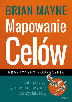 Mapowanie celów - ebook - Brian Mayne