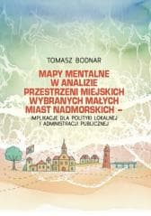 Mapy mentalne w analizie przestrzeni miejskich... - Tomasz Bodnar