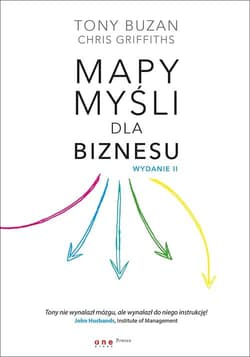 Mapy myśli dla biznesu - Tony Buzan, Chris Griffiths