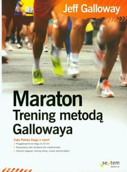 Maraton Trening metodą Gallowaya - Galloway Jeff