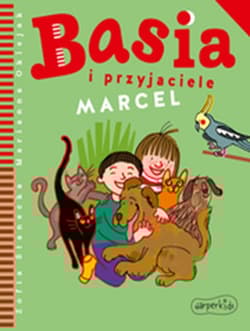 Marcel. Basia i przyjaciele - Zofia Stanecka