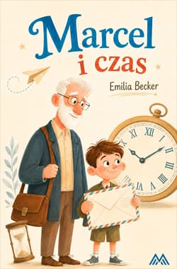 Marcel i czas - ebook - Emilia Becker