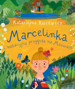 Marcelinka i wakacyjna przygoda na Mazurach - ebook - Max Czornyj