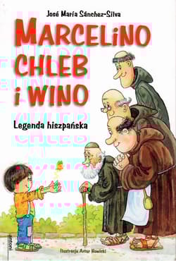 Marcelino chleb i wino Legenda hiszpańska