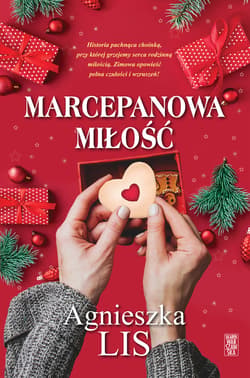 Marcepanowa miłość - ebook - Agnieszka Lis