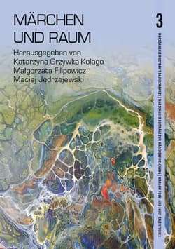 Marchen und Raum - Małgorzata Filipow