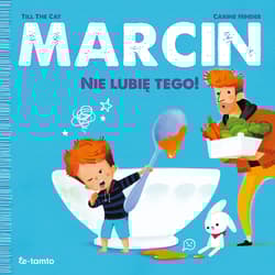 Marcin. Nie lubię tego! - Till the Cat