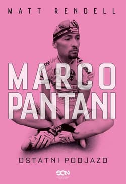 Marco Pantani Ostatni podjazd - Matt Rendell