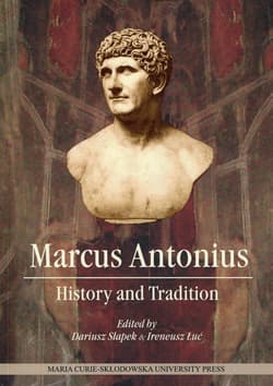 Marcus Antonius History and Tradition