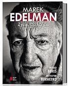 Marek Edelman Życie. Do końca