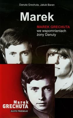 Marek Marek Grechuta we wspomnieniach żony Danuty +CD