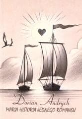 Maria historia jednego romansu - Dorian Andrych