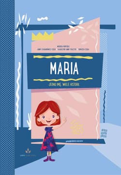Maria jedno imię wiele historii - Opracowanie Zbiorowe