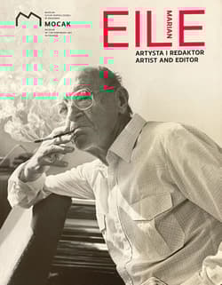 Marian Eile Artysta i redaktor - Opracowanie Zbiorowe