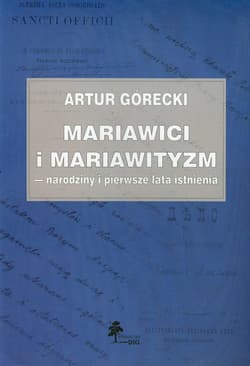 Mariawici i mariawityzm narodziny i pierwsze lata istnienia