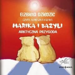 Marika i Bazyli audiobook - Elżbieta Dziedzic