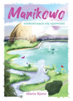 Marikowo - niekończąca się opowieść - Mario Bjorn