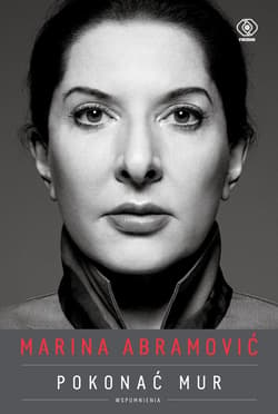 Marina Abramović. Pokonać mur. Wspomnienia - ebook