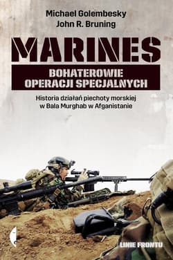 Marines. Bohaterowie operacji specjalnych - John Bruning, Michael  Golembesky