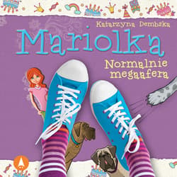 Mariolka. Normalnie megaafera - audiobook - Katarzyna Dembska