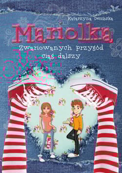 Mariolka Zwariowanych przygód ciąg dalszy
