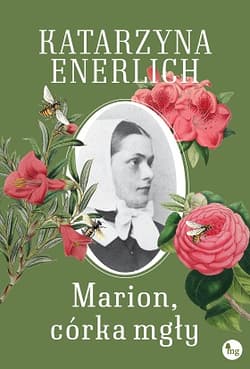 Marion, córka mgły - Katarzyna Enerlich