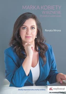 Marka kobiety w biznesie Etykieta i wizerunek