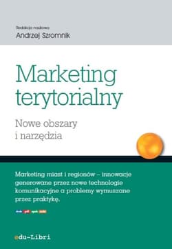 Marketing terytorialny Nowe obszary i narzędzia