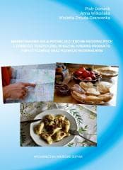 Marketingowa rola potencjału kuchni regionalny - Praca zbiorowa